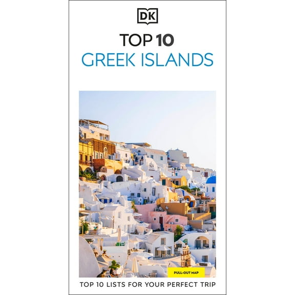 Pocket Travel Guide DK Top 10 Greek Islands: Top 10 Lists for Your Perfect Trip, Plus an All-Weather Folded Map, (Paperback)