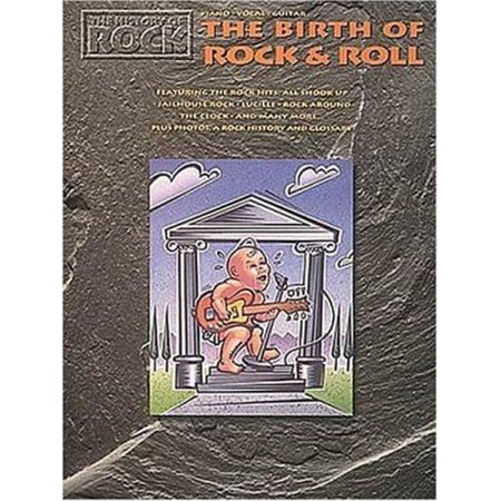 Pre-Owned The History Of Rock - Birth Of Rock And Roll (Paperback) 0881889954 9780881889956