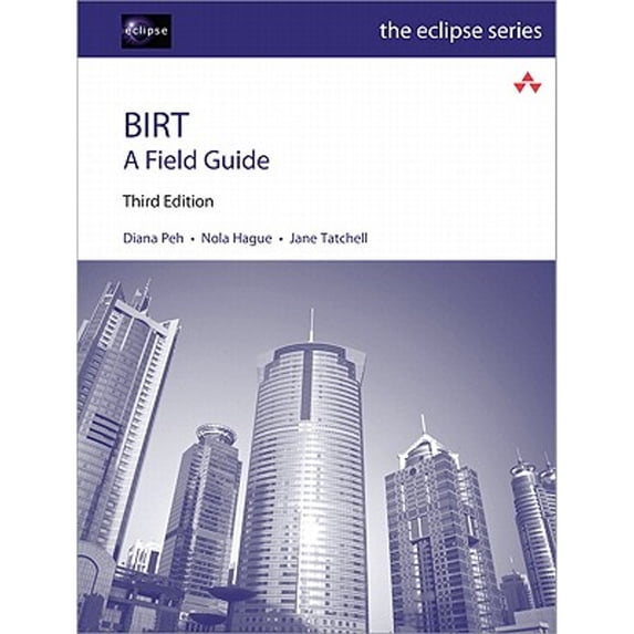 Pre-Owned BIRT: A Field Guide (Eclipse Series) (Paperback) 0321733584 9780321733580