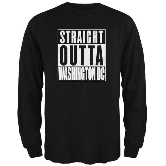 Straight Outta Washington DC Black Adult Long Sleeve T-Shirt - Small