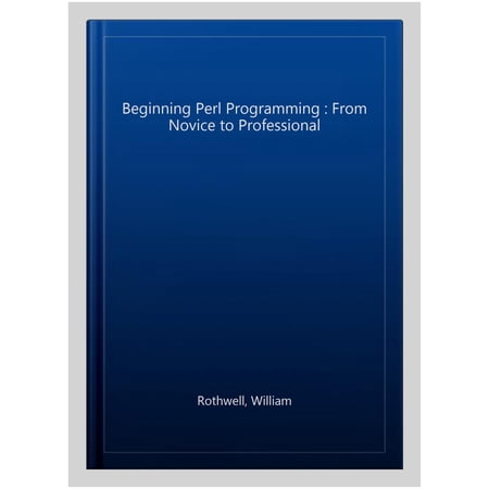 Pre-Owned Beginning Perl Programming: From Novice to Professional (Paperback)