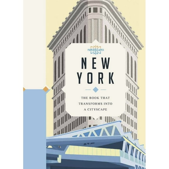 Paperscapes Paperscapes: New York: The Book That Transforms Into a Cityscape, (Hardcover)