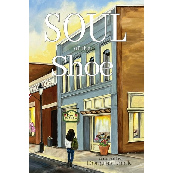 Soul of the Shoe, (Paperback)