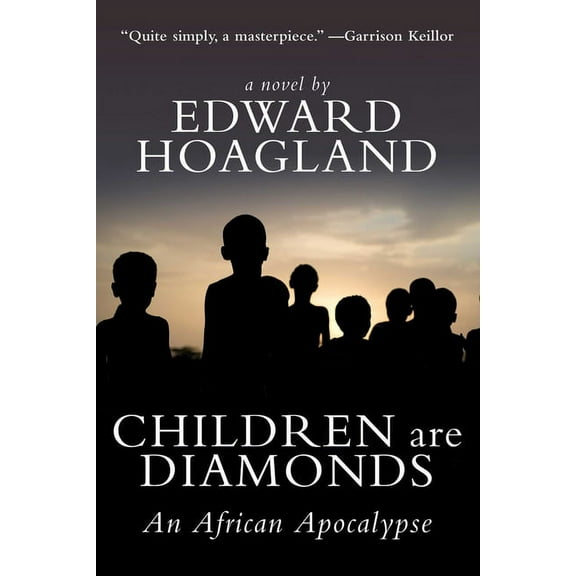 Children Are Diamonds : An African Apocalypse (Hardcover)