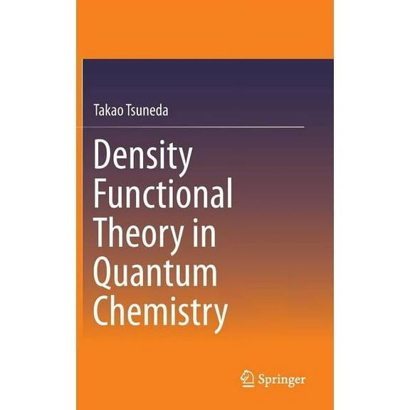 Density Functional Theory in Quantum Chemistry, (Hardcover)