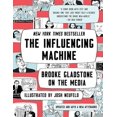 thumbnail image 1 of Pre-Owned The Influencing Machine: Brooke Gladstone on the Media (Paperback) 0393541576 9780393541571, 1 of 1