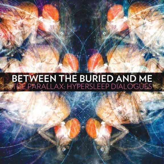 Between the Buried and Me - The Parallax: Hypersleep Dialogs - Vinyl