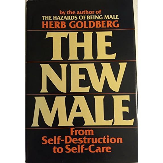 Pre-Owned The new male: From self-destruction to self-care, 9780688035266, 0688035264, Hardcover, First Edition edition