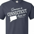 thumbnail image 4 of Inktastic Someone in Connecticut Loves Me T-Shirt, 4 of 5