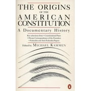 The Origins of the American Constitution: A Documentary History [Paperback - Used]