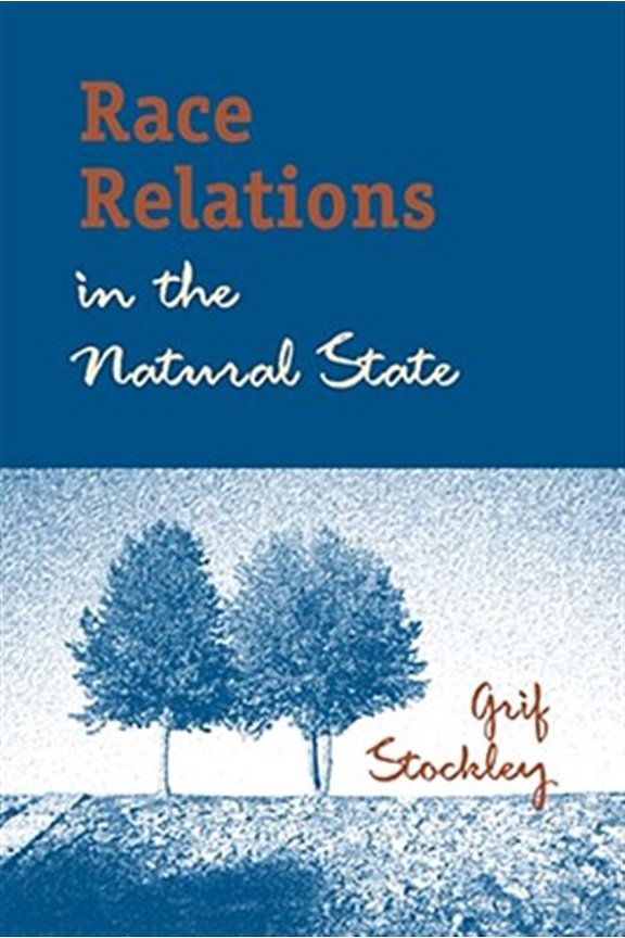 Pre-Owned Race Relations in the Natural State (Paperback)