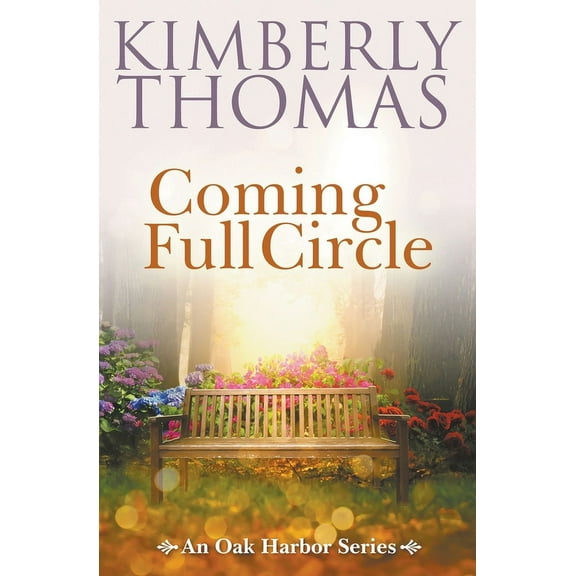 An Oak Harbor Coming Full Circle, Book 10, (Paperback)