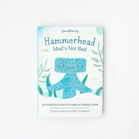 Hammerhead Mad s Not Bad: An Introduction to Conflict Resolution (Board Book)