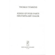 Tomkins, Thomas: Songs of Four Parts / Edited by Dobra Jnos / sheet music
