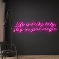 thumbnail image 3 of Handmadetneonsign Custom Life Is Tricky Baby, Stay In Your Magic Neon Sign, Custom Name LED Light, 3 of 5