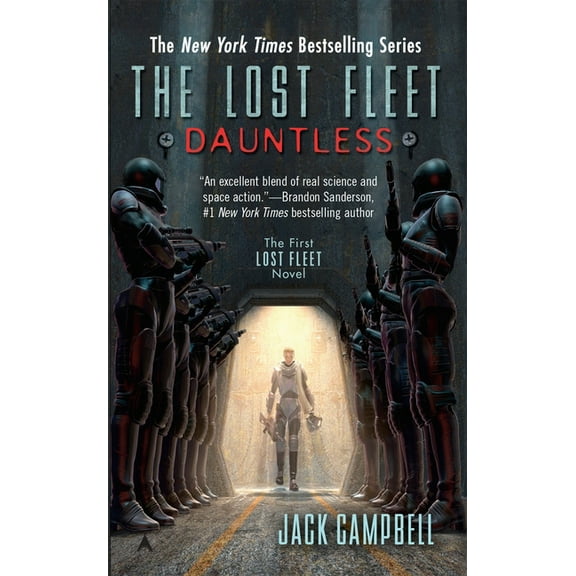 Lost Fleet: Beyond the Frontier The Lost Fleet: Dauntless, Book 1, (Paperback)