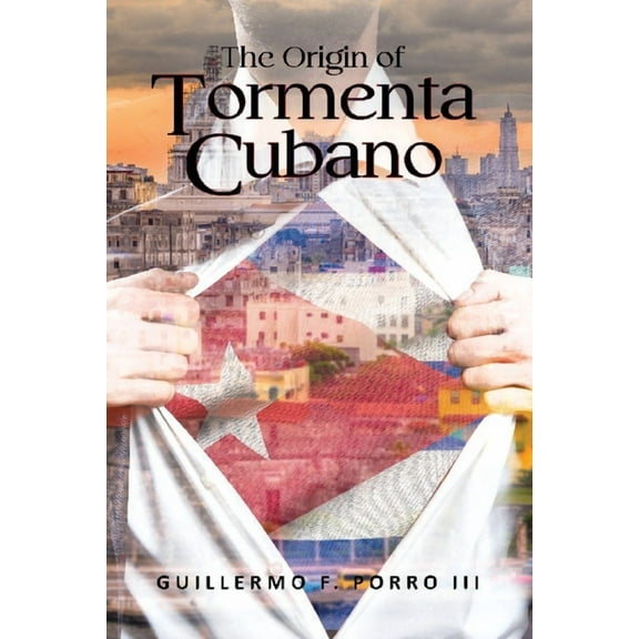 The Origin of Tormenta Cubano, (Paperback)