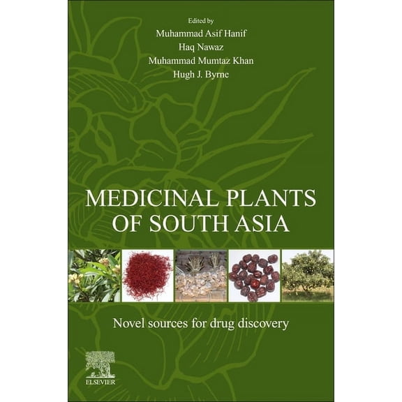 Medicinal Plants of South Asia: Novel Sources for Drug Discovery, (Paperback)