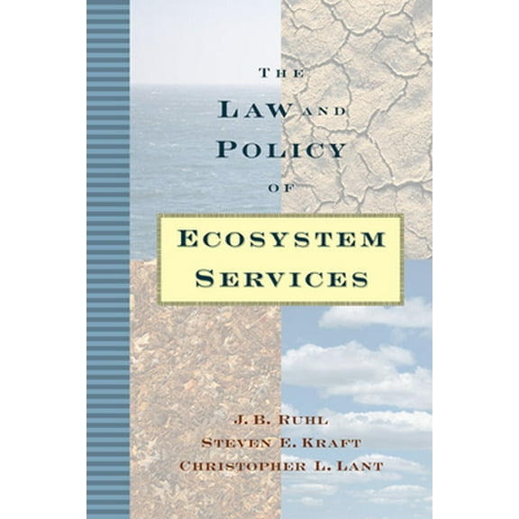 Pre-Owned The Law and Policy of Ecosystem Services (Paperback) 1559630957 9781559630955