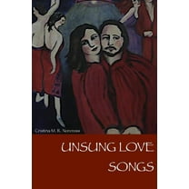 Unsung Love Songs, (Paperback)