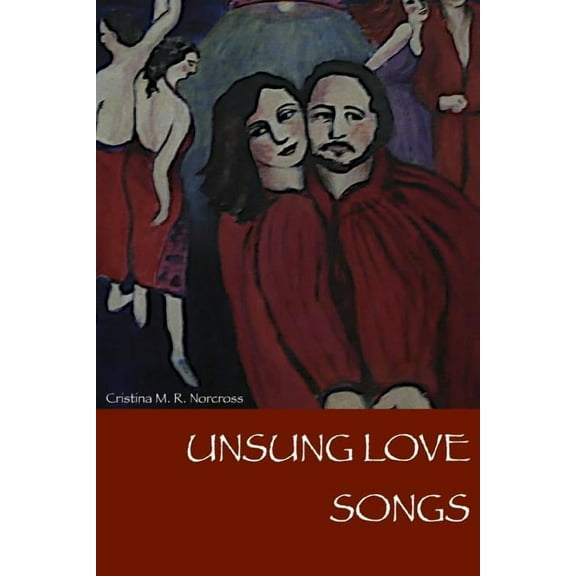 Unsung Love Songs, (Paperback)