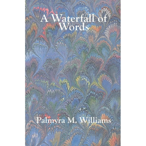 A Waterfall of Words, (Paperback)