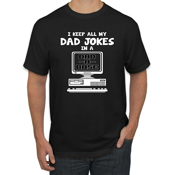 Wild Bobby, I Keep All My Dad Jokes in A Dad Base, Funny Father's Day Tee Father's Day Men Graphic Tee, Black, Small