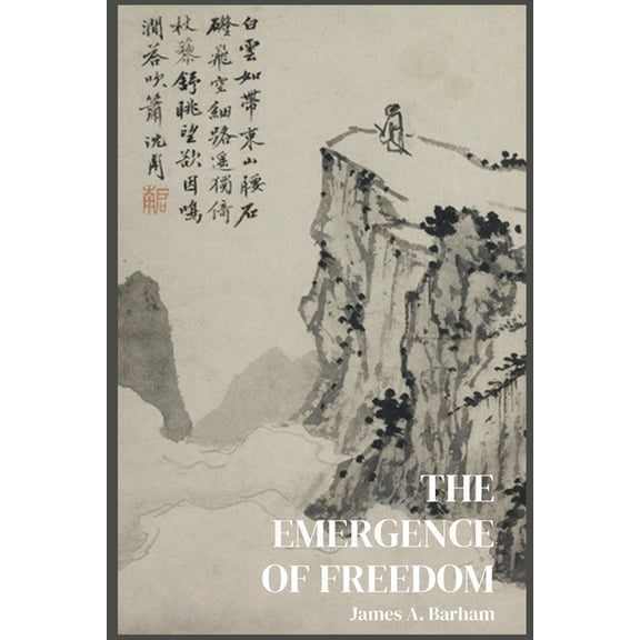 The Emergence of Freedom: The Sciences and the Human Spirit After Darwin, (Paperback)