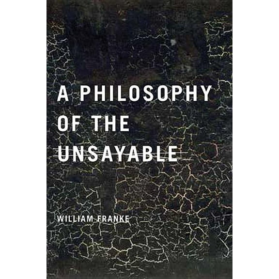 A Philosophy of the Unsayable, (Paperback)