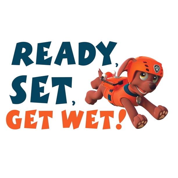 Ready Set Get Wet Funny Quotes Vinyl Home Art Zuma Water Rescuer Pup Decor Design Adhesive