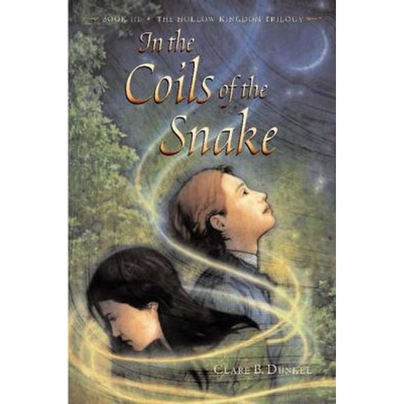 Pre-Owned In the Coils of the Snake: Book III -- The Hollow Kingdom Trilogy (Hardcover) 0805077472 9780805077476