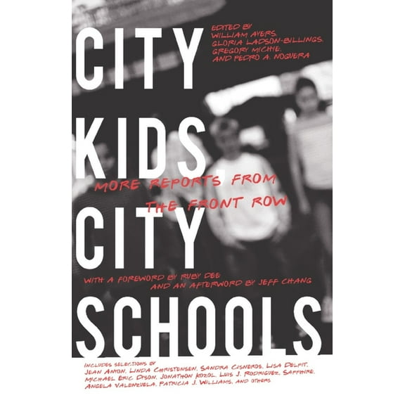 City Kids, City Schools: More Reports from the Front Row (Paperback)