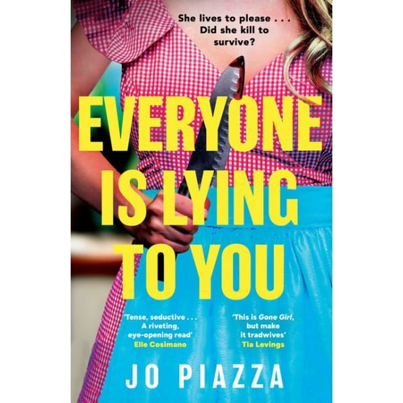 Everyone is Lying to You