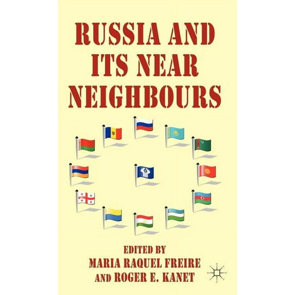 Russia and Its Near Neighbours, (Hardcover)