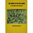 thumbnail image 1 of THE CHINESE IN THE WEST INDIES : A DOCUMENTARY HISTORY, 1 of 1