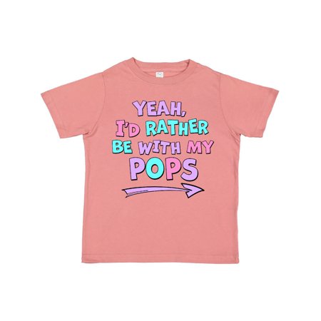 

Inktastic Yeah I d Rather be with My Pops in Pink Blue and Purple Gift Toddler Boy or Toddler Girl T-Shirt