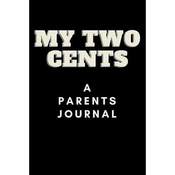 My Two Cents, (Paperback)