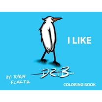 Drib...I Like, (Paperback)