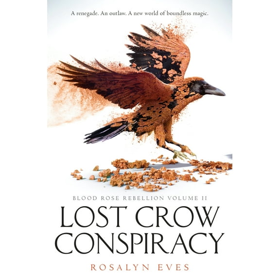 Pre-Owned Lost Crow Conspiracy (Blood Rose Rebellion, Book 2) (Hardcover) 110193607X 9781101936078