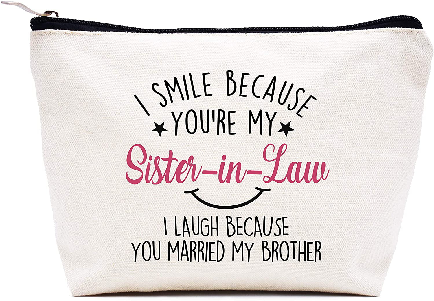 I Laugh Because ... Sister-In-Law Gift I Smile Because You're My Sister-In-Law 