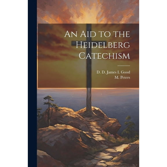 An Aid to the Heidelberg Catechism (Paperback)