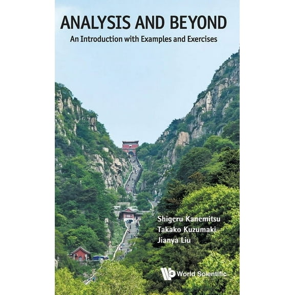 Analysis & Beyond: An Introduction with Examples & Exercises, (Hardcover)
