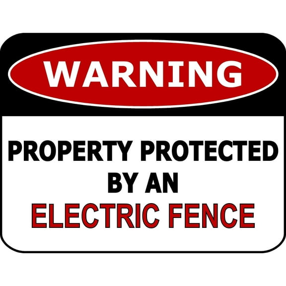 PCSCP Warning Property Protected By An Electric Fence 11 inch by 9.5 inch Laminated Funny Sign