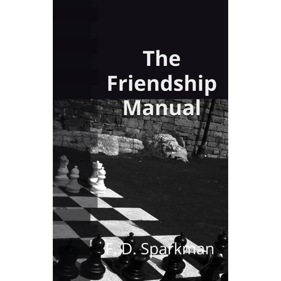 Libro Independientemente Publicado: El Manual de la Amistad
