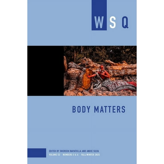 Women's Studies Quarterly Body Matters, (Paperback)