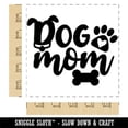 thumbnail image 2 of Dog Mom Paw Print Square Rubber Stamp Stamping Scrapbooking Crafting - Large 2.75in, 2 of 7