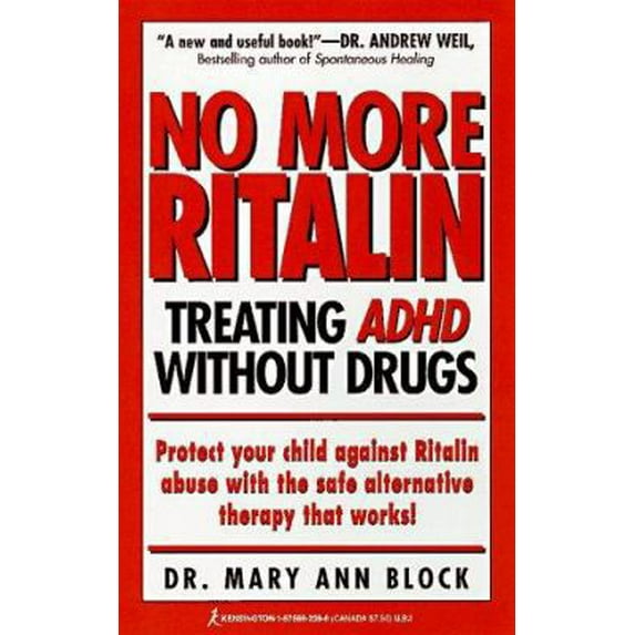 Pre-Owned No More Ritalin: Treating Adhd Without Drugs (Paperback) 1575662396 9781575662398