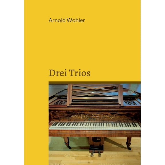 Drei Trios: in unterschiedlichen Besetzungen, (Paperback)