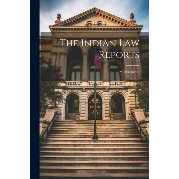 The Indian Law Reports (Paperback)