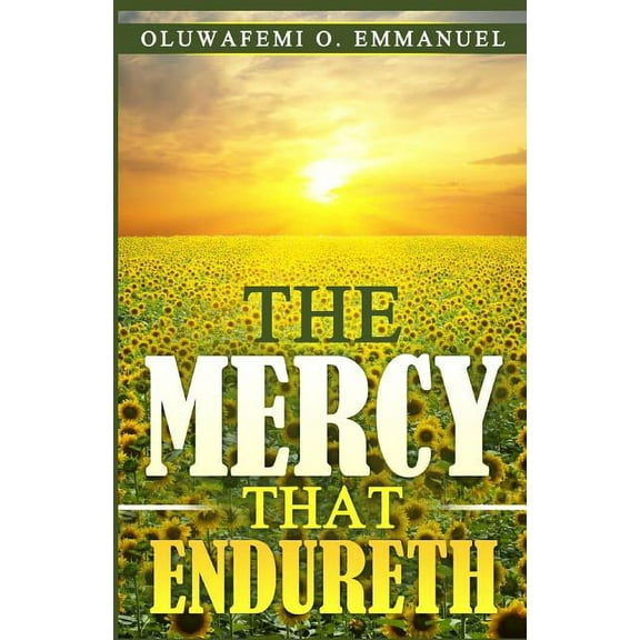 The Mercy That Endureth, (Paperback)